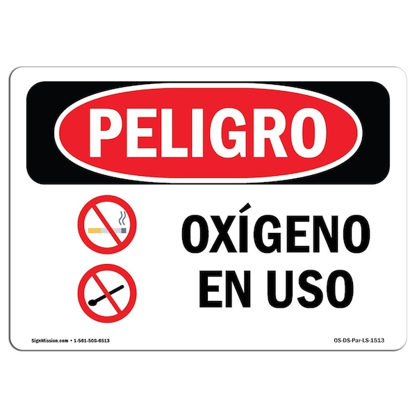 OSHA Sign, Oxygen In Use Spanish, 18in X 12in Rigid Plastic, 18" W, 12" H, Oxygen In Use Spanish